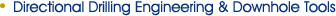 Directional Drilling Engineering & Downhole Tool